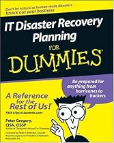 IT Disaster Recovery Planning for Dummies