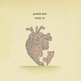 Jason Nix Feel It