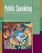 Public Speaking: Concepts and Skills for a Diverse Society (Wadsworth Series in Communication Studies)
