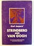 Strindberg and Van Gogh