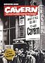 Cavern, The: The Most Famous Club in the World