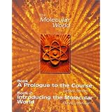 The Molecular World