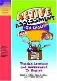 Active Assessment for English: Thinking Learning and Assessment In English (David Fulton Books)