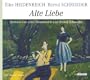 Alte Liebe: Geschichten