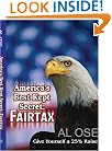 America's Best Kept Secret: Fairtax: Give Yourself a 25% Raise