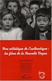 Revue L'Harmattan  / Une esthétique de l'authentique : les films de la Nouvelle Vague