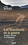 Les brouillards de la guerre: Derni�re mission en Afghanistan