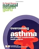 Overcoming asthma : the complete complementary health program