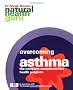 Overcoming Asthma: The Complete Complementary Health Program (Natural Health Guru)