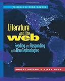 Literature and the Web : reading and responding with new technologies