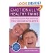 Emotionally Healthy Twins: A New Philosophy for Parenting Two Unique Children