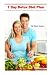 7 Day Detox Diet Plan: Lose Weight and Feel Great: A Complete Plan For Living Your Best Life! (Detox Book Series) (Volume 1)
