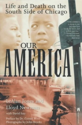 Our America: Life and Death on the South Side of Chicago