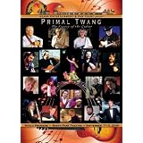 Primal Twang: The Legacy of the Guitar