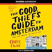 The Good Thief's Guide to Amsterdam | [Chris Ewan]