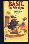 BASIL IN MEXICO (BASIL OF BAKER STREET ): BASIL IN MEXICO (Basil of Baker Street Mystery)