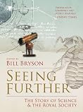 Seeing Further: The Story of Science and the Royal Society