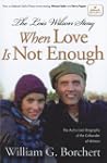 The Lois Wilson Story: When Love is n...