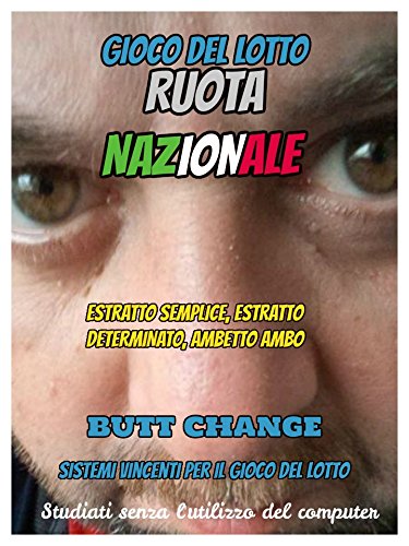 Gioco del lotto: Ruota Nazionale (Italian Edition)