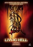 Living Hell Movie Poster (11 x 17 Inches - 28cm x 44cm) (2008) Spanish Style A -(Johnathon Schaech)(Erica Leerhsen)(James McDaniel)(Jason Wiles)
