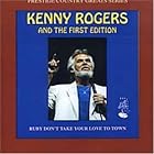 Ruby Don't Take Your Love to Town by Kenny Rogers