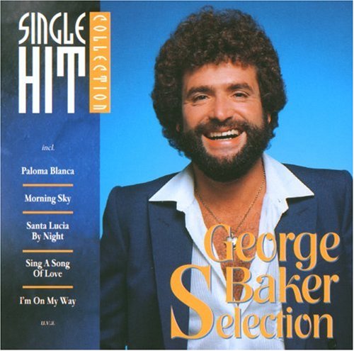 GEORGE BAKER SELECTION - Fly away little paraquayo Lyrics - Zortam Music
