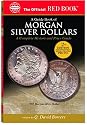 A Guide Book Of Us Morgan Silver Dollars: A Complete History and Price Guide (Official Red Book) (Official Red Book)