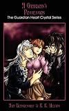 A Guardian's Possession: The Guardian Heart Crystal Series
