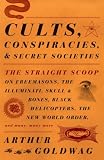 Cults, Conspiracies, and Secret Societies