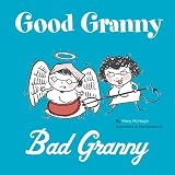 Good Granny/Bad Granny