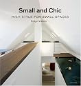 Small and Chic: High Style for Small Spaces