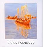 Sigrid Holmwood : 1857 - paintings, 16 January - 23 February 2008