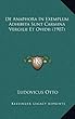de Anaphora in Exemplum Adhibita Sunt Carmina Vergilii Et Ovidii (1907)