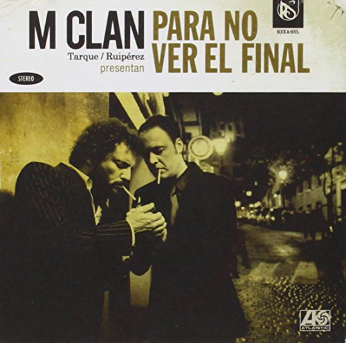 M-Clan - Para No Ver el Final - Zortam Music