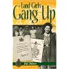 Land Girls Gang Up