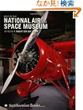 Best of the National Air and Space Museum
