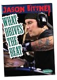 Jason Bittner What Drives the Beat dvd cover art
