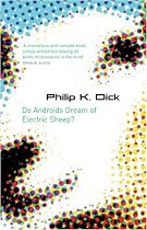 Do Androids Dream Of Electric Sheep? (Gollancz S.F.)