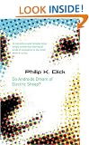 Do Androids Dream Of Electric Sheep? (Gollancz)