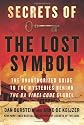 Secrets of The Lost Symbol: The Unauthorized Guide to the Mysteries Behind The Da Vinci Code Sequel
