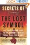 Secrets of The Lost Symbol: The Unauthorized Guide to the Mysteries Behind The Da Vinci Code Sequel