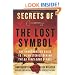 Secrets of The Lost Symbol: The Unauthorized Guide to the Mysteries Behind The Da Vinci Code Sequel
