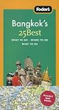 Fodor's Bangkok's 25 Best, 4th Edition (25 Best)