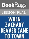 When Zachary Beaver Came to Town Lesson Plans
