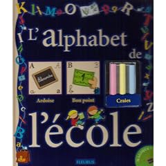 L'alphabet de l'�cole : Avec une bo�te de craies de couleur