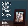 Sh-t My Dad Says
