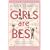 Girls are Best