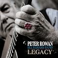 Peter Rowan Bluegrass Band: Legacy by Peter Rowan Bluegrass Band, Del McCoury, Ricky Scaggs, Gillian Welch, Dave Rawlings