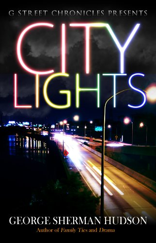 City Lights (G Street Chronicles Presents The Lights Series)