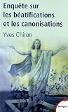Enquête sur les béatifications et les canonisations